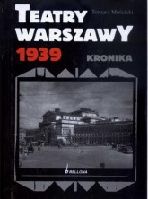 logo Teatry Warszawy 1939. Kronika