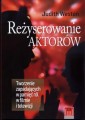 Reżyserowanie aktorów.