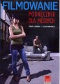 Filmowanie. Podręcznik dla młodych