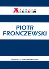 logo Piotr Fronczewski. Aktorzy Ateneum, zeszyt 2