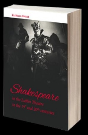zdjęcie Shakespeare in the Lublin Theatre in the 19th and 20th centuries