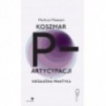 Koszmar partycypacji + Niezależna praktyka
