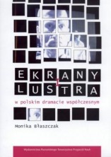 logo Ekrany i lustra w polskim dramacie współczesnym