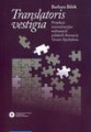 Translatoris vestigia. Projekcje isncenizacyjne wybranych polskich tłumaczy "Orestei" Ajschylosa