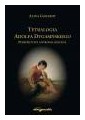 Tetralogia Adolfa Dygasińskiego. Perspektywa antropologiczna