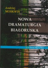 Nowa dramaturgia białoruska T.4